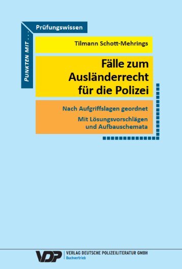 Fälle zum Ausländerrecht für Polizeibeamte - Leseprobe