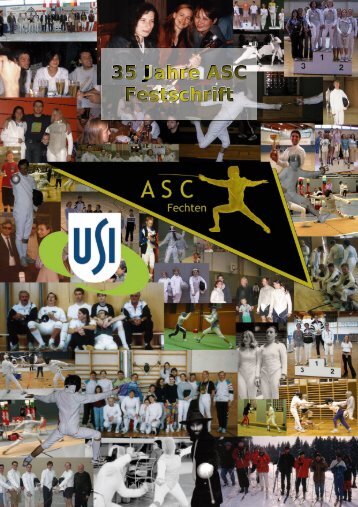 35 Jahre ASC Festschrift - Fechten an der USI und im ASC Wien