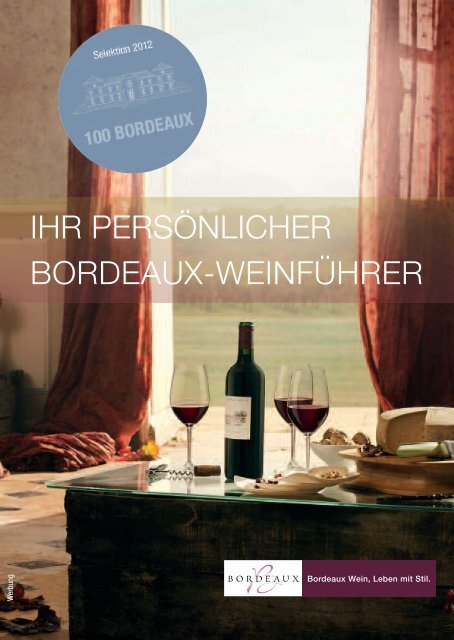 Sopexa-Broschüre "Selektion 2012 - 100 BORDEAUX"