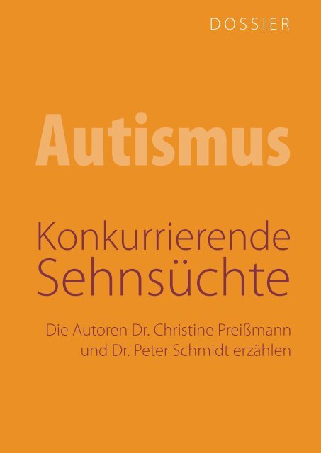 Die Autoren Dr. Christine Preißmann und Dr. Peter Schmidt ...