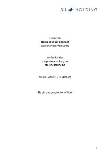 Rede von Herrn Michael Schmidt Sprecher des ... - 3U Holding AG