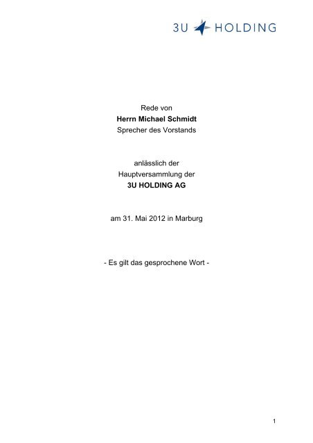 Rede von Herrn Michael Schmidt Sprecher des ... - 3U Holding AG