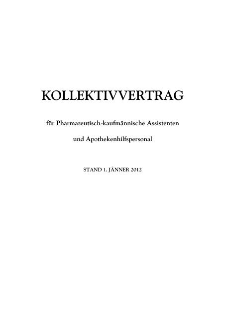 Kollektivvertrag PKA, 1.1.12.pdf - Österreichische Apothekerkammer