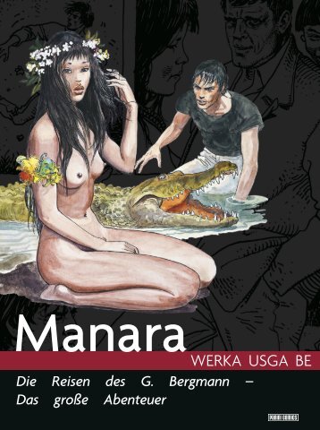 Milo Manara Werkausgabe 7: Die Reisen des G. Bergmann - Das grosse Abenteuer (Leseprobe) DMANA007
