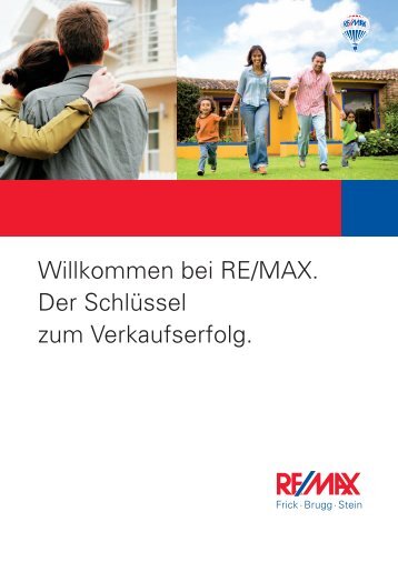 aktuelle Broschüre für Verkaufsinteressenten - Remax Frick