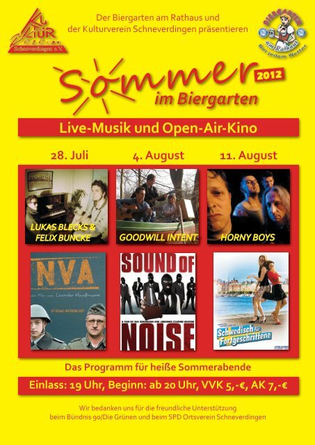 Samstag, 4. August, ab 20 Uhr - Kulturverein Schneverdingen eV