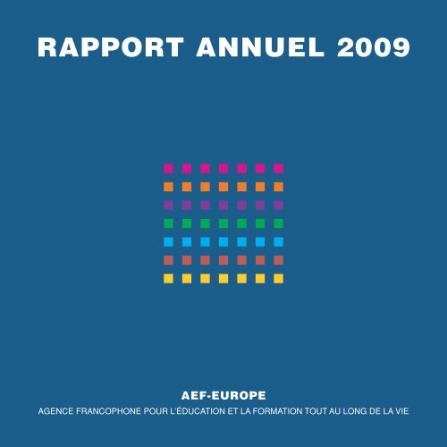 Téléchargez le rapport annuel 2009 - AEF Europe