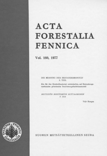 ACTA FORESTALIA FENNICA Voi. 160, 1977 - Helda