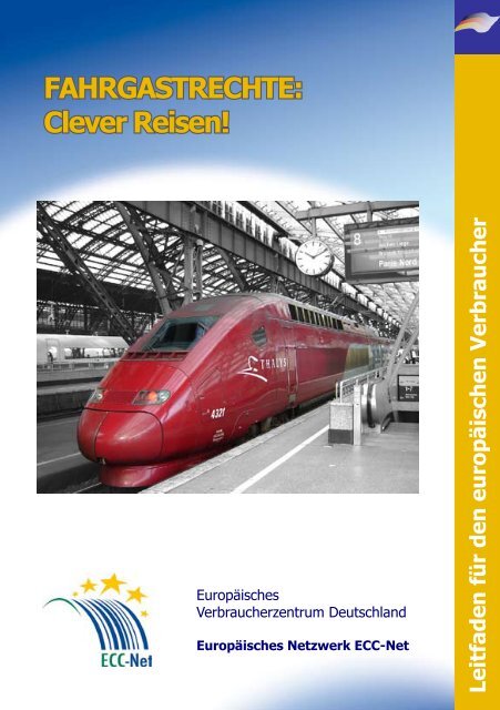 FAHRGASTRECHTE: Clever Reisen! - BMELV