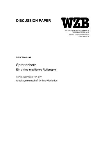 Sprottenborn. Ein online mediiertes Rollenspiel. - WZB