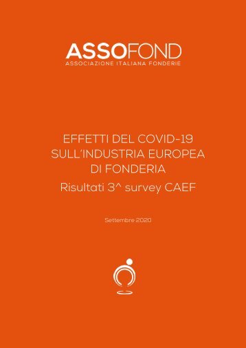Effetti del Covid-19 sull'industria europea di fonderia - 3a Survey Caef (settembre 2020)