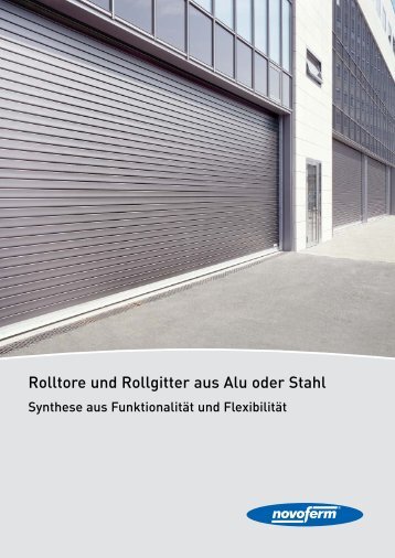 Rolltore und Rollgitter aus Alu oder Stahl - Novoferm