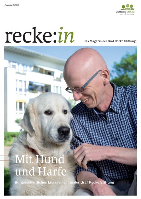 recke:in - Das Magazin der Graf Recke Stiftung Ausgabe 2/2012