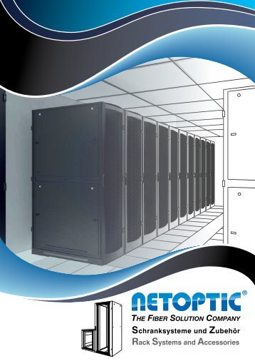 Schranksysteme und Zubehör Rack Systems and ... - Netoptic