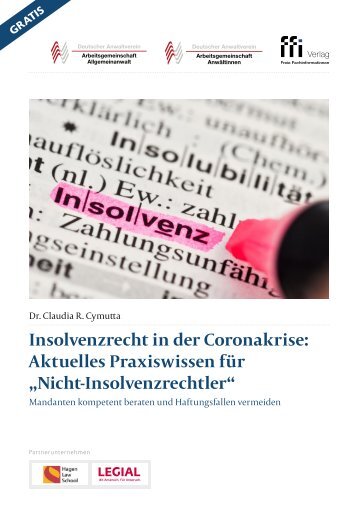 Insolvenzrecht in der Coronakrise: Aktuelles Praxiswissen für „Nicht-Insolvenzrechtler“