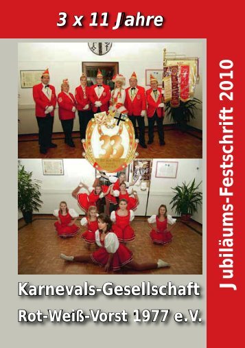 3 x 11 Jahre - Karnevalsgesellschaft Rot-Weiß Vorst 1977 eV