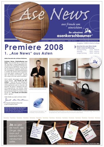 Premiere 2008 1. „Ase News“ - Schreinerei Asenkerschbaumer