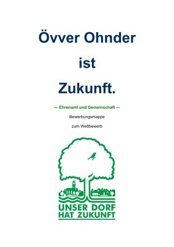 Övver Ohnder ist Zukunft. - bei der Dorfgemeinschaft Oberodenthal ...