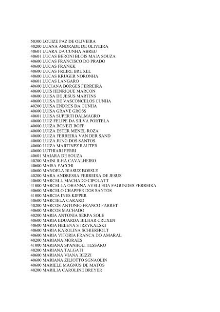 Processo seletivo 2011/2 - VESTIBULAR Campus ... - clicRBS