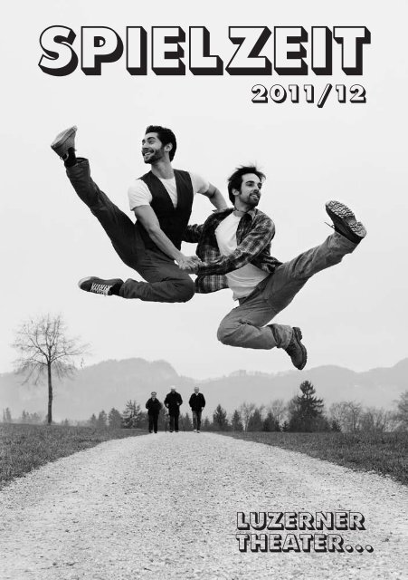 LUZERNER THEATER  2011 12 Deutsch 