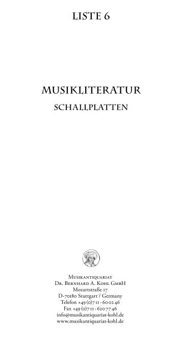 liste 6 musikliteratur - Musikantiquariat Dr. Bernhard A. Kohl GmbH