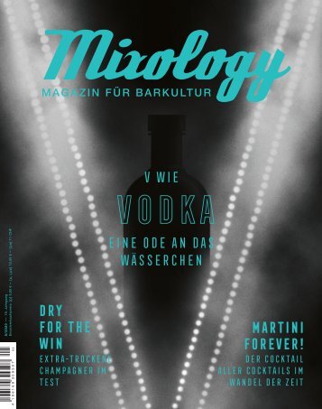 MIXOLOGY ISSUE #99 – V wie Vodka