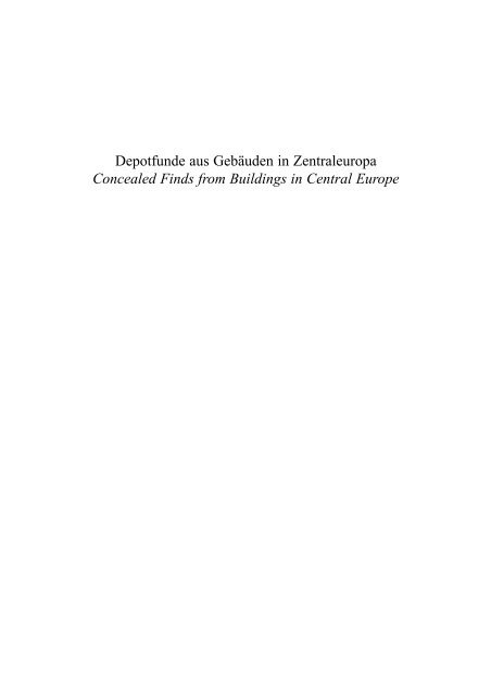 Depotfunde aus Gebäuden in Zentraleuropa ... - Rainer Atzbach