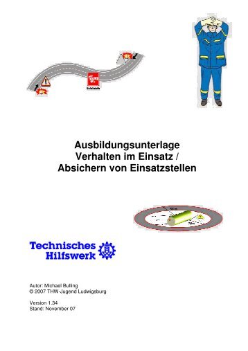 Ausbildungsunterlage Verhalten im Einsatz / Absichern von ...