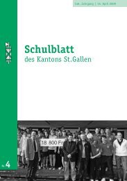 Schulblatt 2009 Nr. 4 (1870 kb, PDF) - schule.sg.ch - Kanton St.Gallen