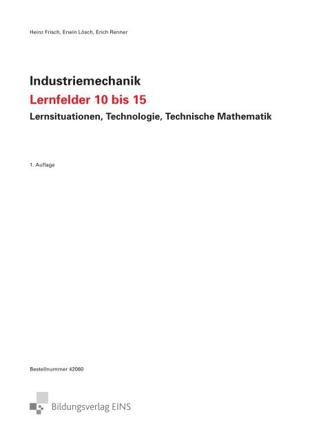 Industriemechanik Lernfelder 10 bis 15 - Nelson Thornes