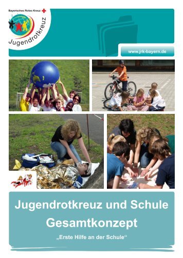 Erste Hilfe an der Schule - Bayerisches Jugendrotkreuz