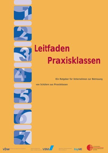 Leitfaden Praxisklassen - Arbeitskreis Schulewirtschaft-Bayern