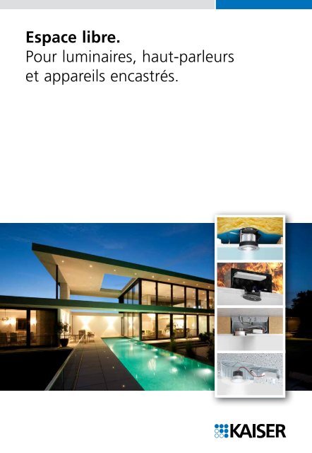 KAISER_Brochure_Pour-luminaires-Haut-parleurs-et-Appareils-encastrés_2020_FR
