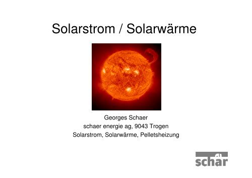 Solarstrom / Solarwärme - schaer energie