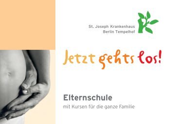 Elternschule - St. Joseph - Krankenhaus Berlin