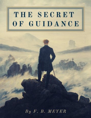 The Secret of Guidance by F. B. Meyer