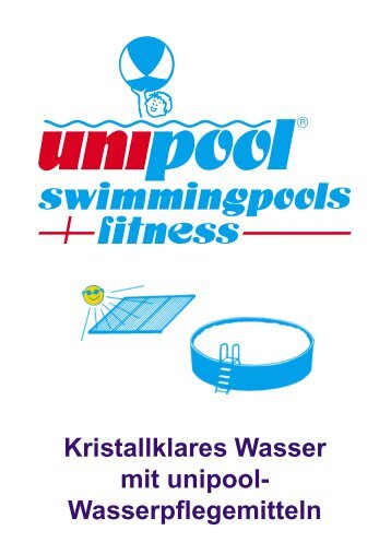 Kristallklares Wasser mit unipool - UK Schwimmbadtechnik