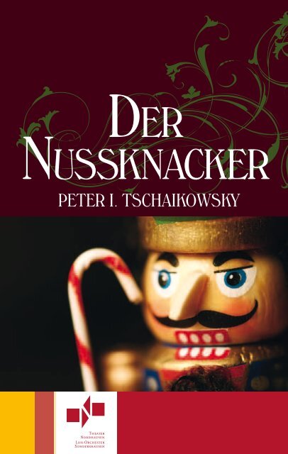 Programmheft - Der Nussknacker - Theater Nordhausen