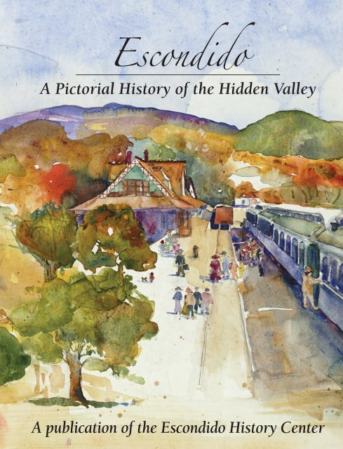 Escondido: A Pictorial History of the Hidden Valley