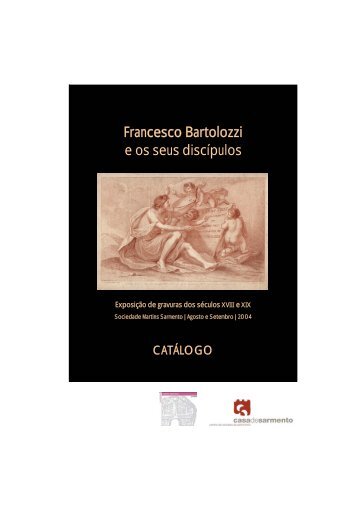 Francesco Bartolozzi - Casa de Sarmento - Universidade do Minho