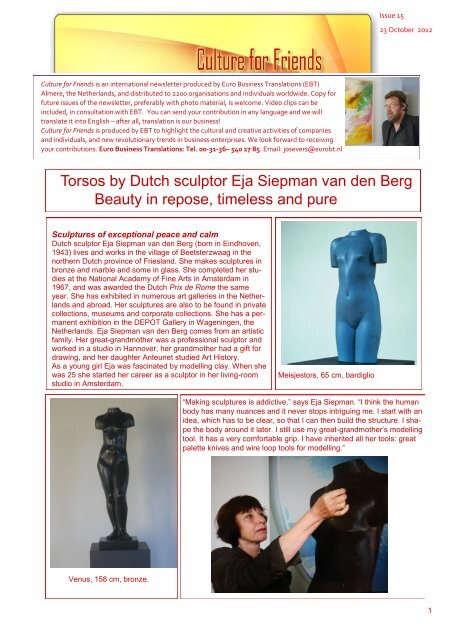 Torsos by Dutch sculptor Eja Siepman van den Berg Beauty in ...