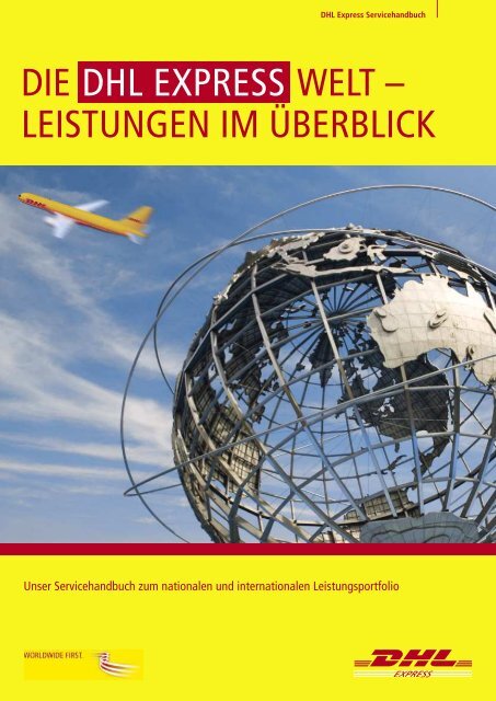 DIE DHL EXPRESS WELT – LEISTUNGEN IM ÜBERBLICK