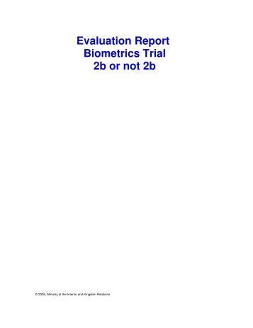 Evaluation Report Biometrics Trial 2b or not 2b - Dematerialised ID