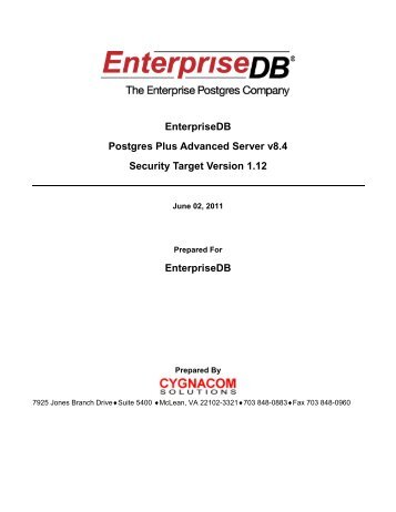 EnterpriseDB Postgres Plus Advanced Server v8.4 Security Target ...