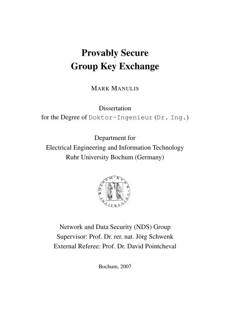 Provably Secure Group Key Exchange Mark Manulis