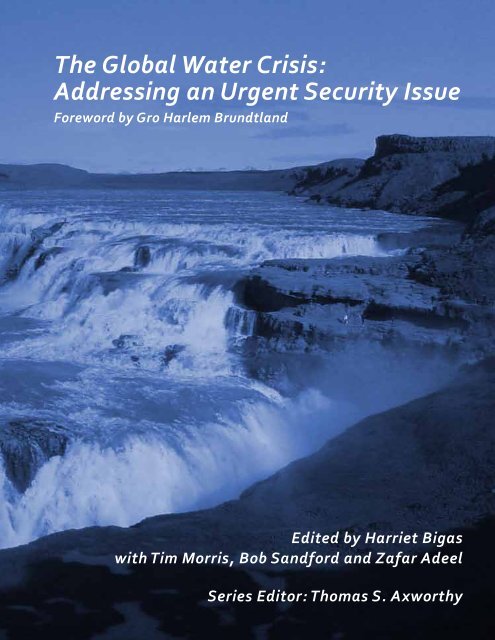 The Global Water Crisis: Addressing an Urgent Security - Unu-inweh ...