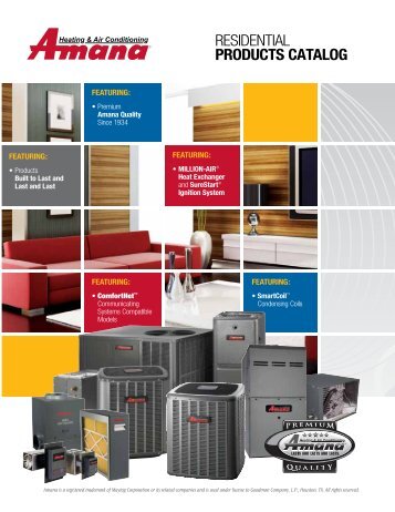 resIdentIal PRODUCTS CATALOG - Goodman Manufacturing