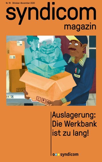 syndicom magazin Nr. 19 ¦ Auslagerung: Die Werkbank ist zu lang!