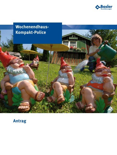 Antrag Wochenendhaus- Kompakt-Police - Malauschek ...