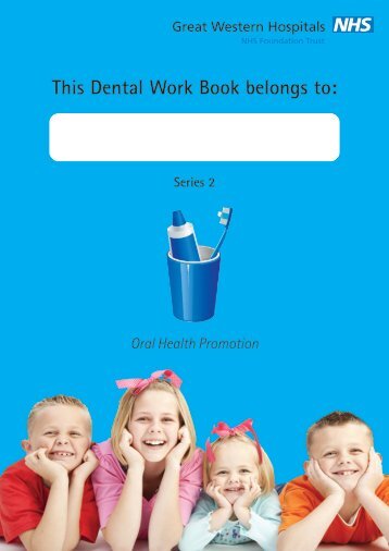 Great Western Hospital - Dental Workbook Series 2